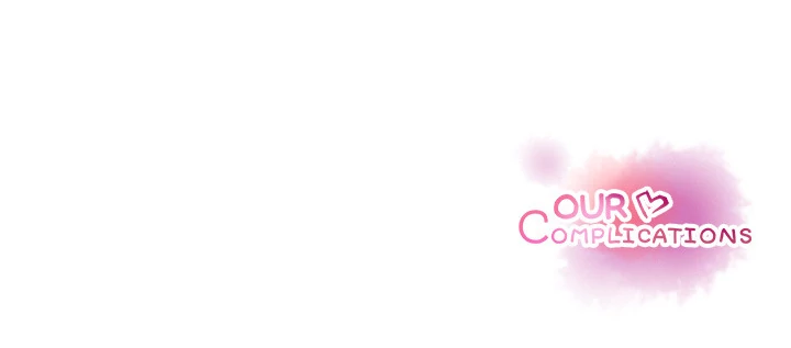 Our Complications Chapter 33 - page 80