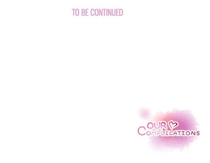 Our Complications Chapter 34 - page 77