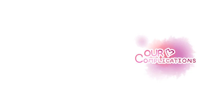 Our Complications Chapter 45 - page 91