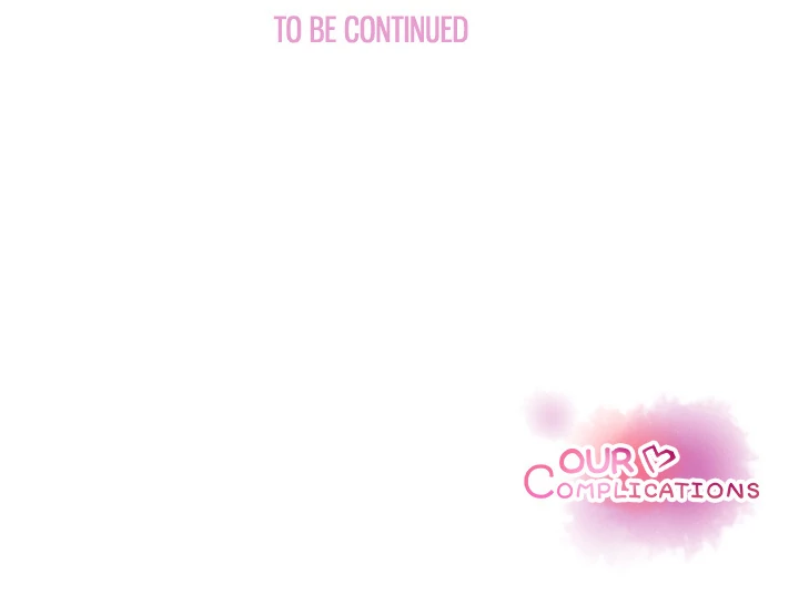 Our Complications Chapter 25 - page 102