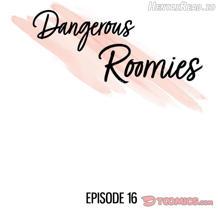 Dangerous Roomies Chapter 16 - page 10