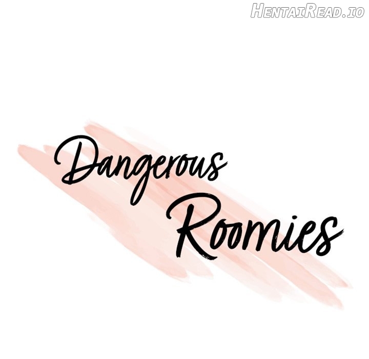 Dangerous Roomies Chapter 19 - page 12
