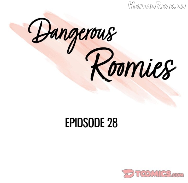Dangerous Roomies Chapter 28 - page 10