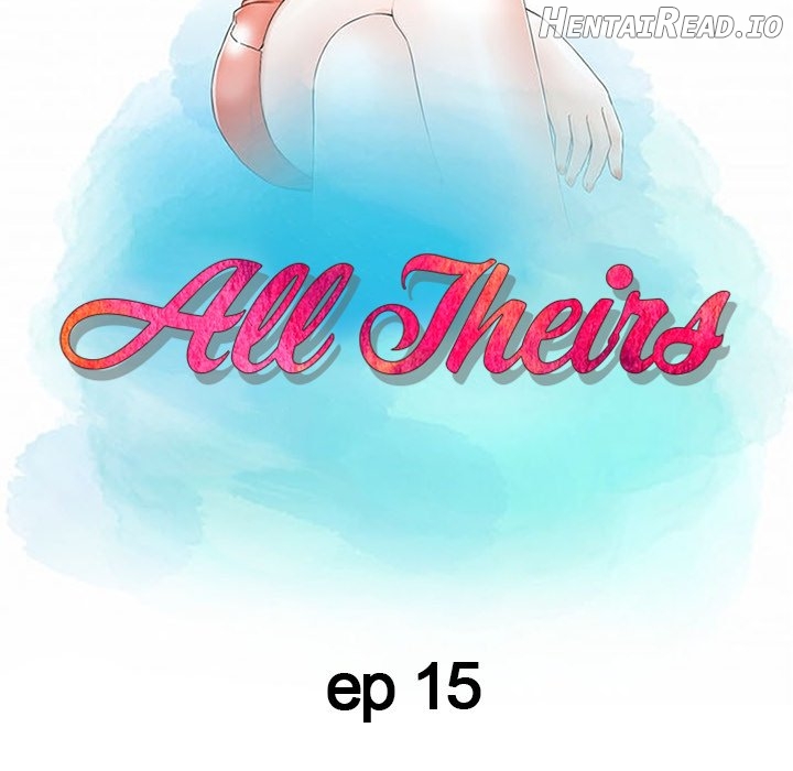 All Theirs Chapter 15 - page 11
