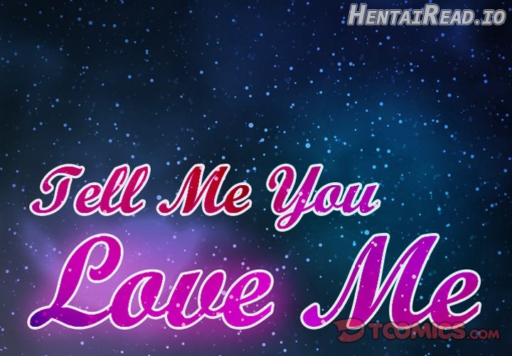 Tell Me You Love Me Chapter 12 - page 2