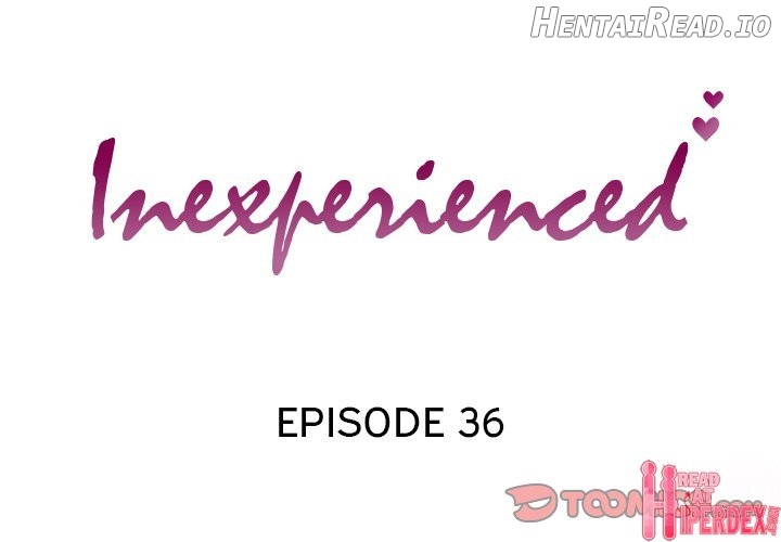 Inexperienced - Manhwa Chapter 36 - page 2