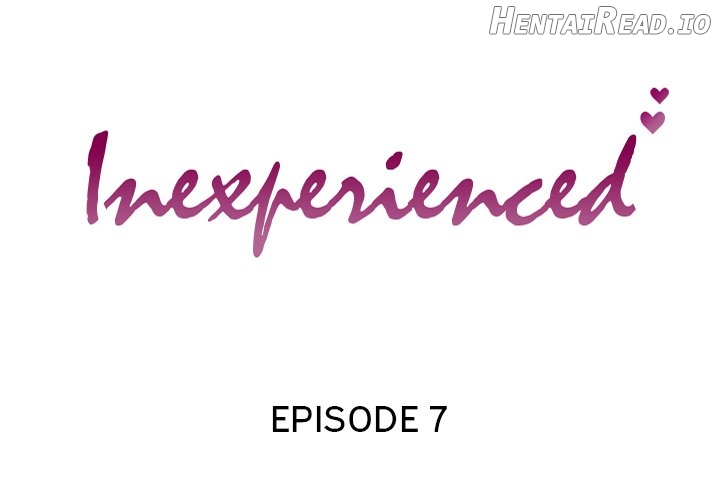 Inexperienced - Manhwa Chapter 7 - page 2