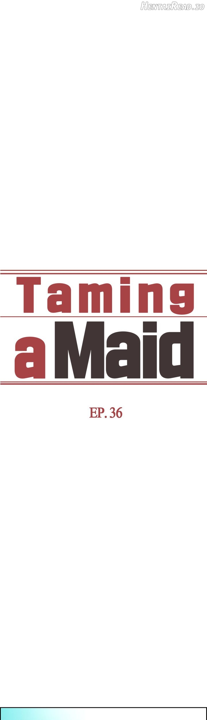 Taming a Maid Chapter 36 - page 3