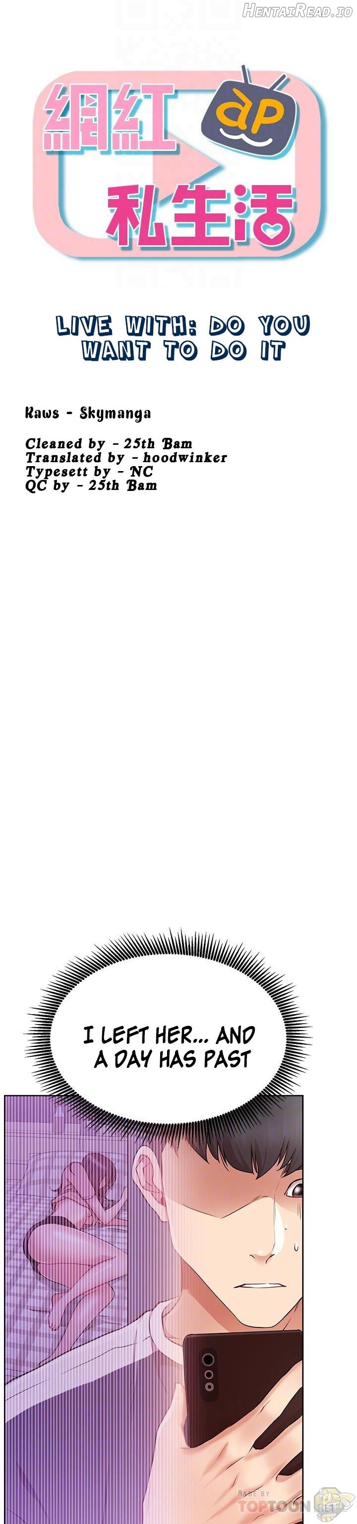 Live With : Do You Want To Do It? Chapter 19 - page 3