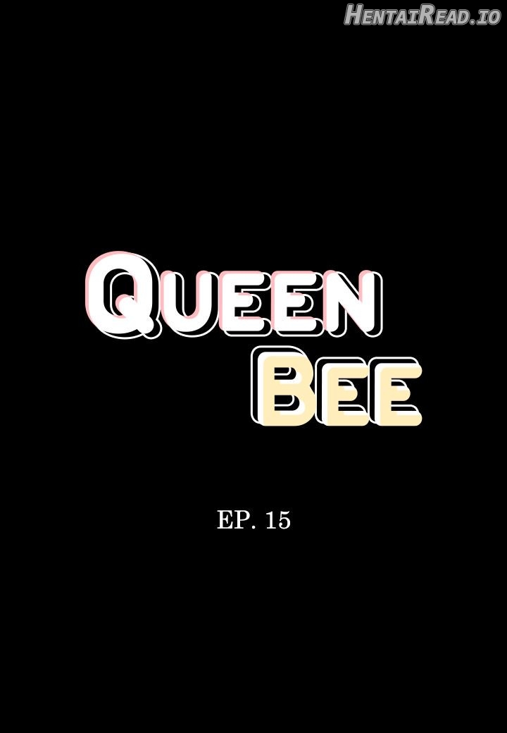 Queen Bee Chapter 15 - page 1