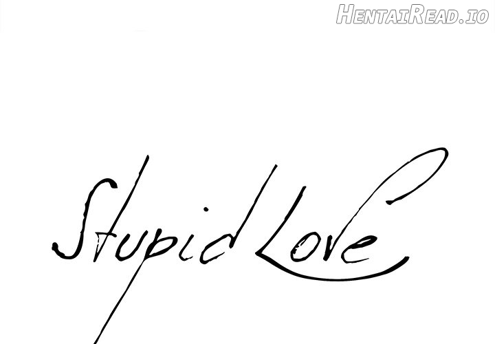 Stupid Love Chapter 35 - page 2