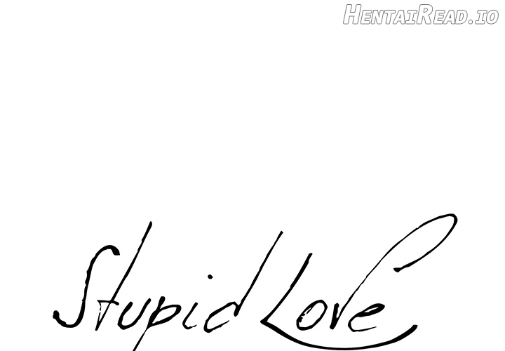 Stupid Love Chapter 2 - page 1