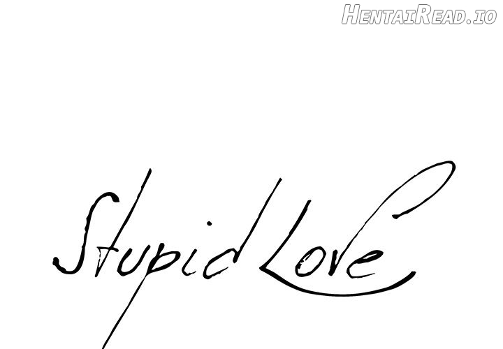 Stupid Love Chapter 3 - page 1