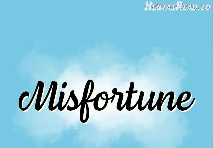 Misfortune - Manhwa Chapter 18 - page 1