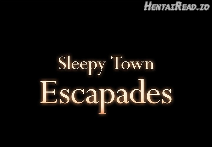 Sleepy Town Escapades Chapter 43 - page 1