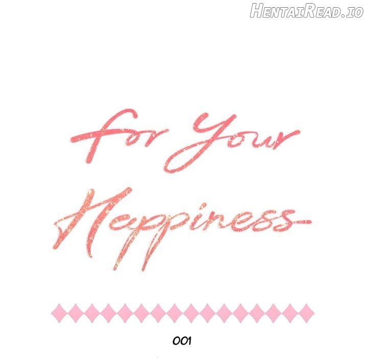 For Your Happiness Chapter 1 - page 45