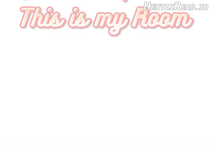 Excuse me, This is my Room Chapter 26 - page 2