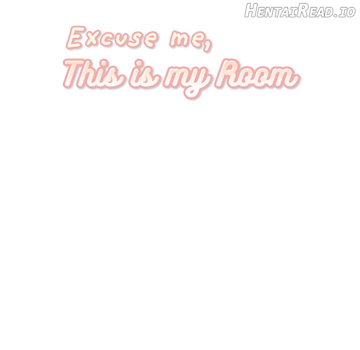 Excuse me, This is my Room Chapter 51 - page 10
