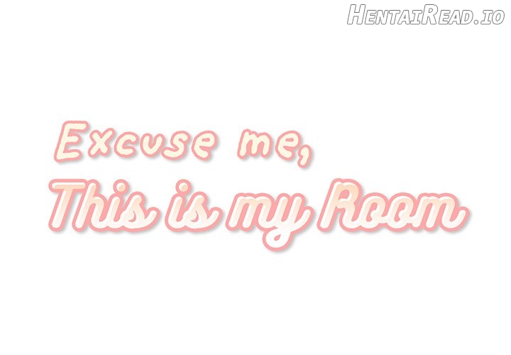 Excuse me, This is my Room Chapter 29 - page 1