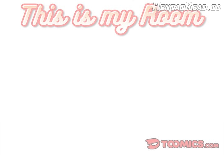 Excuse me, This is my Room Chapter 12 - page 2