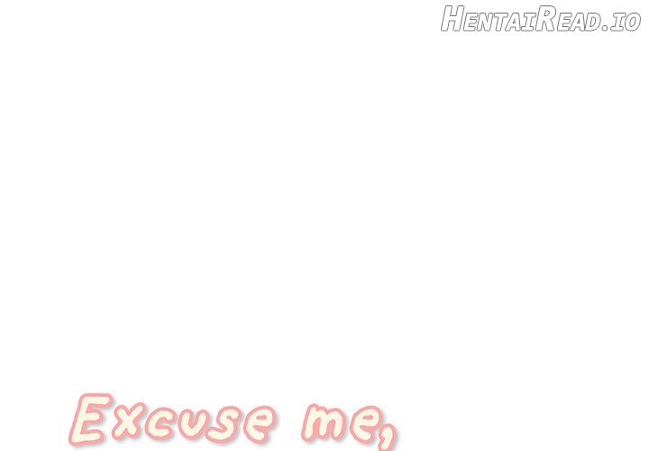 Excuse me, This is my Room Chapter 44 - page 1