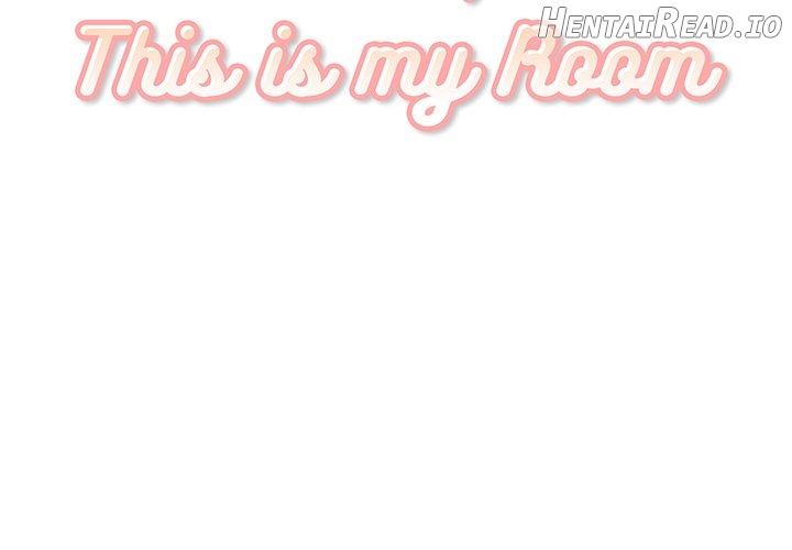 Excuse me, This is my Room Chapter 44 - page 2