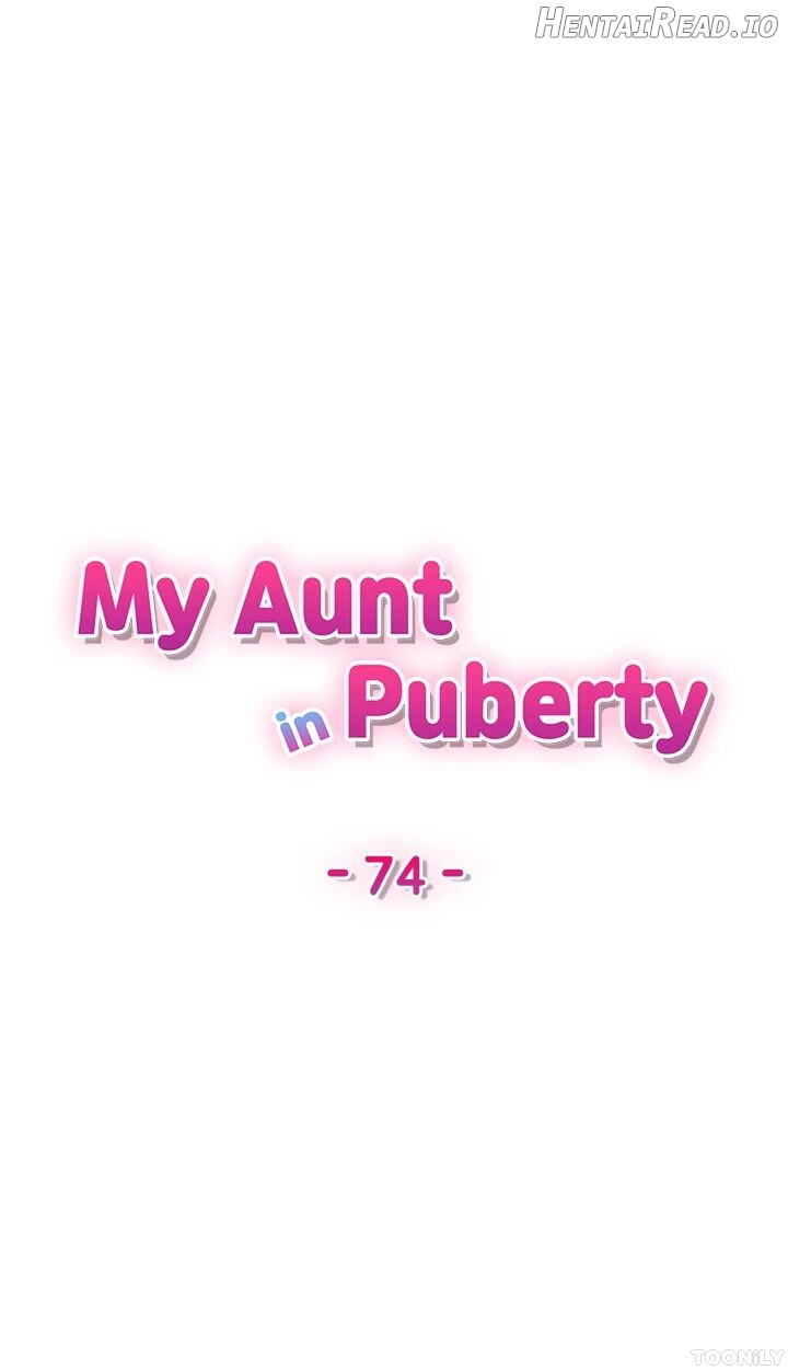 My Aunt in Puberty Chapter 74 - page 3