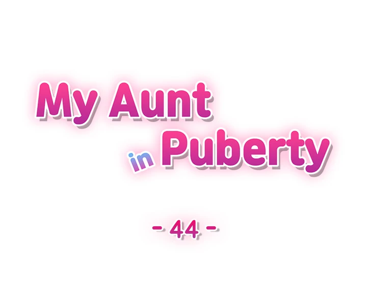 My Aunt in Puberty Chapter 44 - page 3