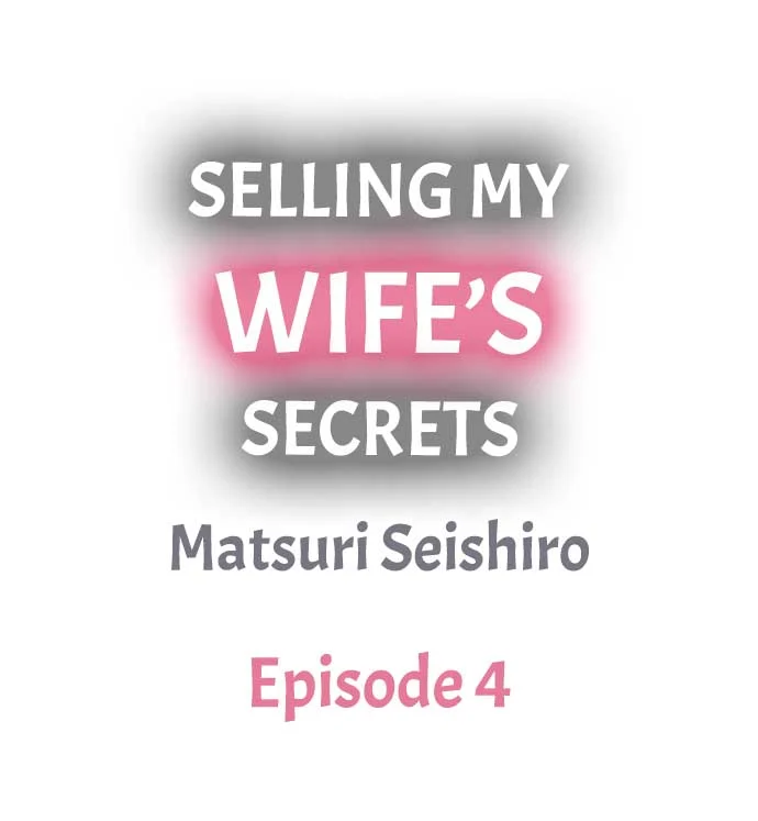 Selling My Wife’s Secrets Chapter 4 - page 1