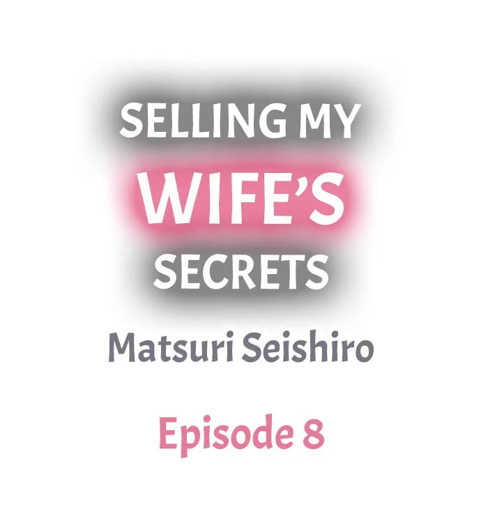 Selling My Wife’s Secrets Chapter 8 - page 1