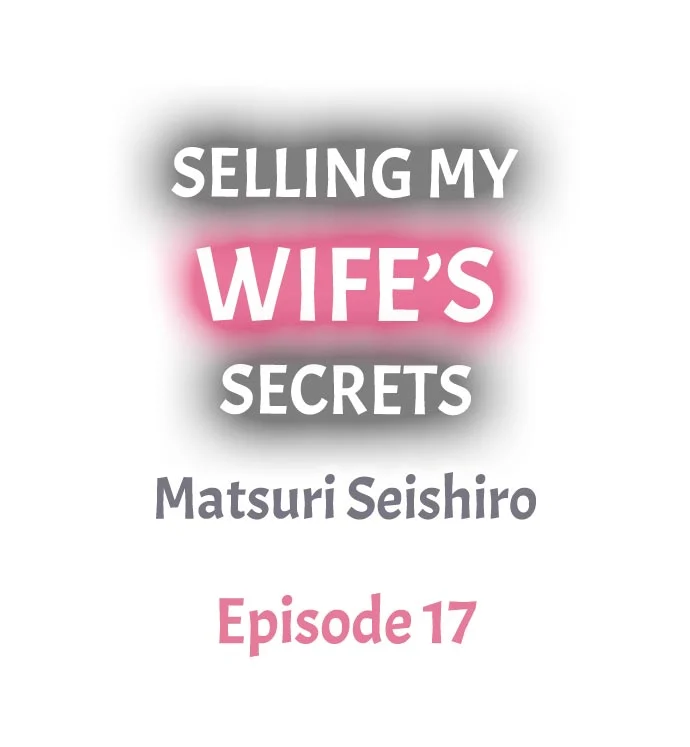 Selling My Wife’s Secrets Chapter 17 - page 1