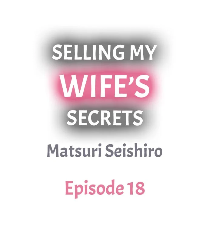 Selling My Wife’s Secrets Chapter 18 - page 1