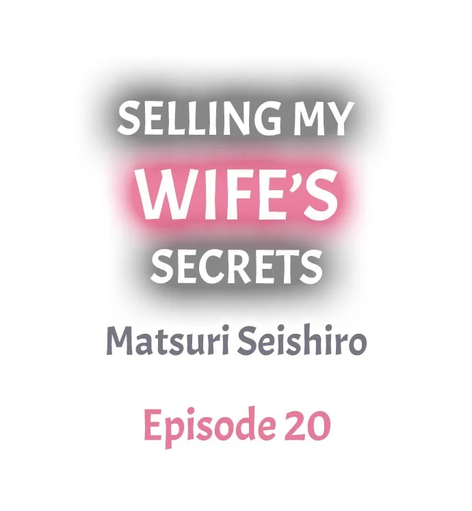 Selling My Wife’s Secrets Chapter 20 - page 1