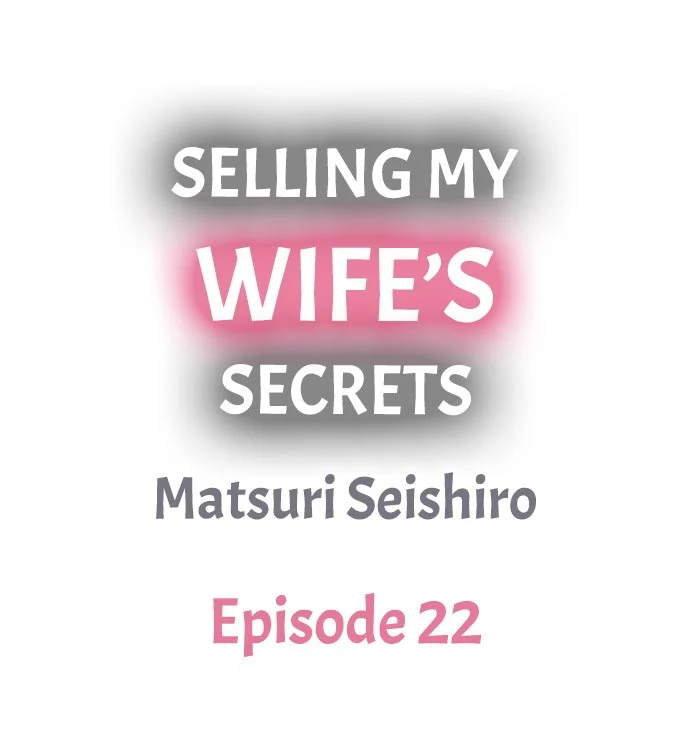 Selling My Wife’s Secrets Chapter 22 - page 1