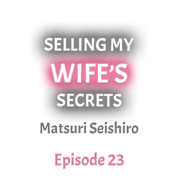 Selling My Wife’s Secrets Chapter 23 - page 1