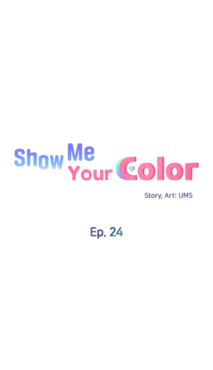 Show Me Your Color Chapter 24 - page 4