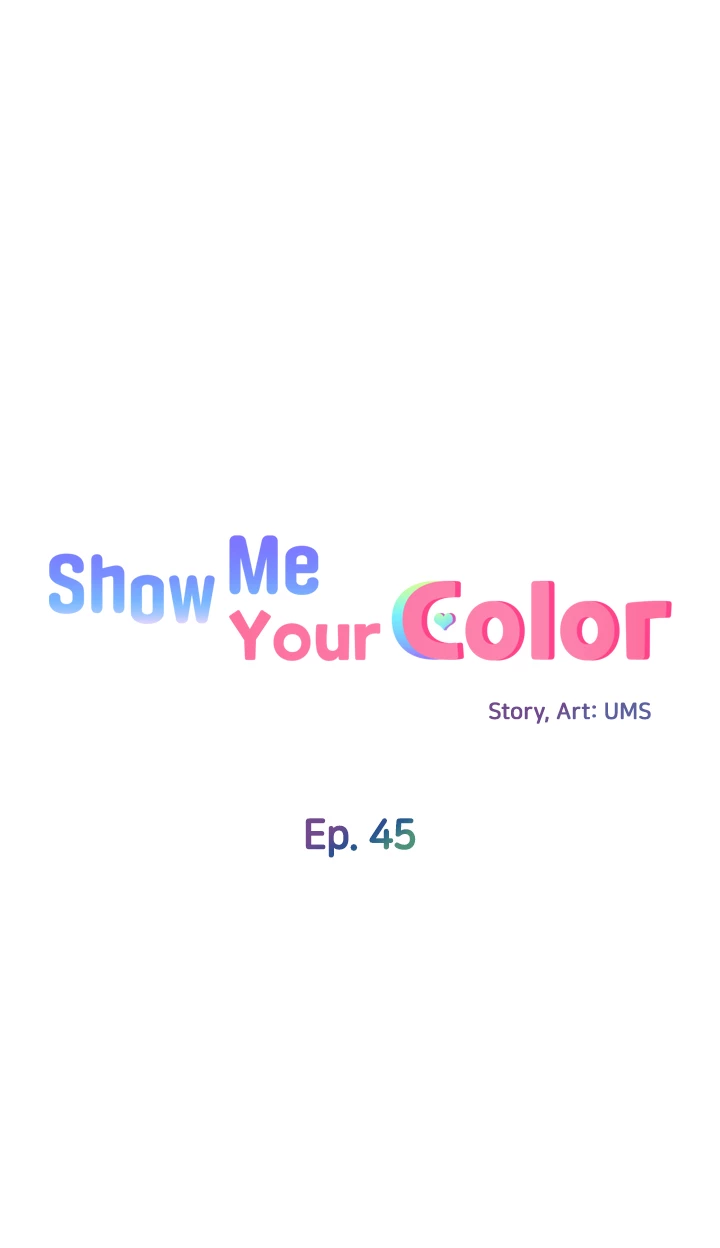 Show Me Your Color Chapter 45 - page 4