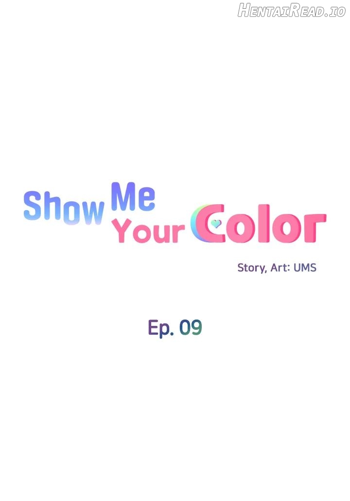 Show Me Your Color Chapter 9 - page 4