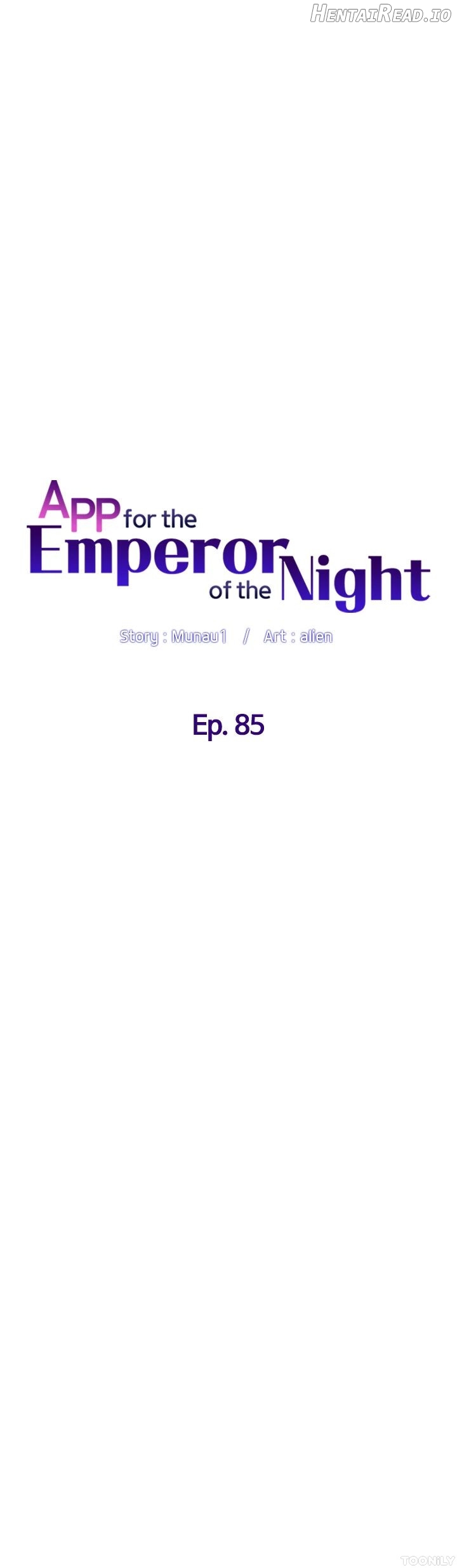 APP for the Emperor of the Night Chapter 85 - page 4