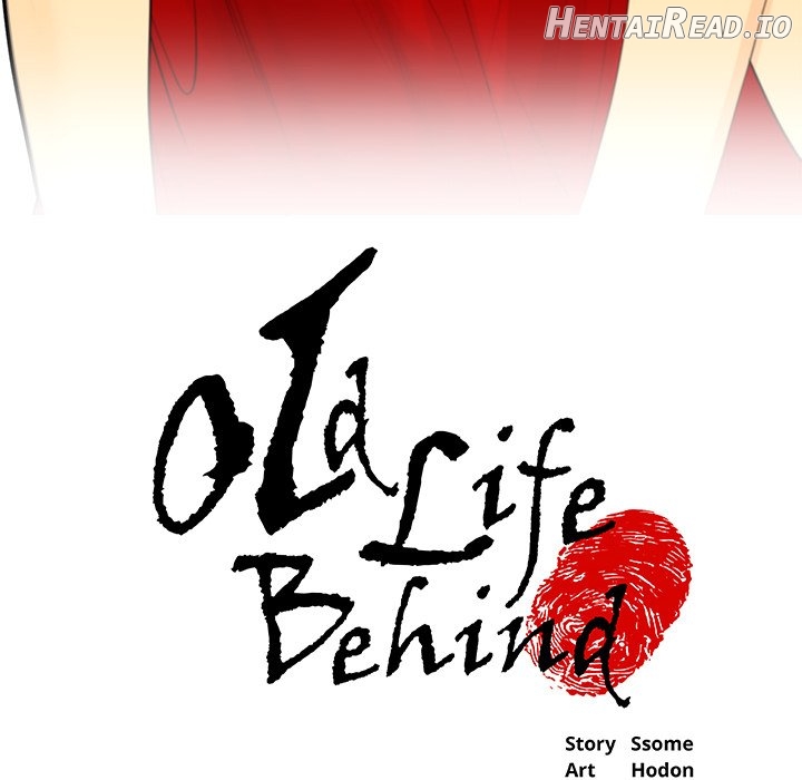 Old Life Behind Chapter 1 - page 6