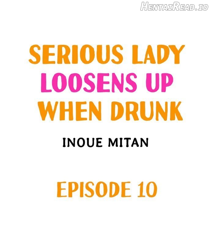 Serious Lady Loosens Up When Drunk Chapter 10 - page 1