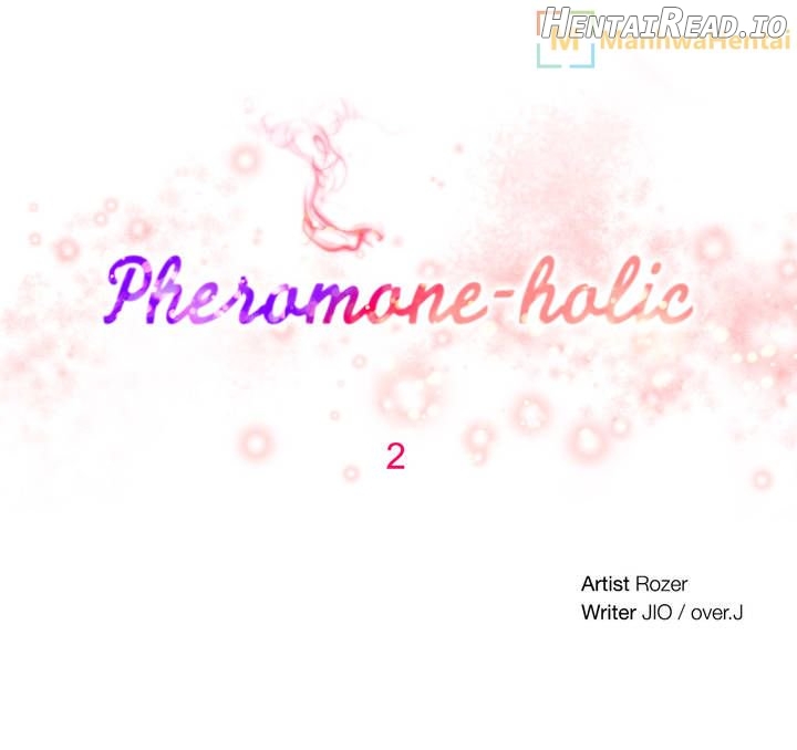 Pheromone Holic Chapter 2 - page 2