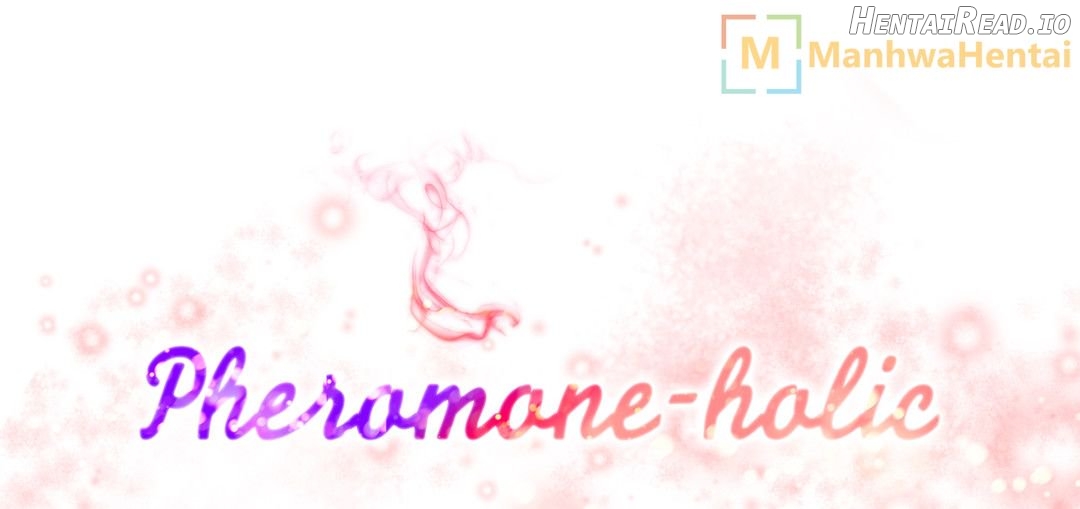 Pheromone Holic Chapter 14 - page 2