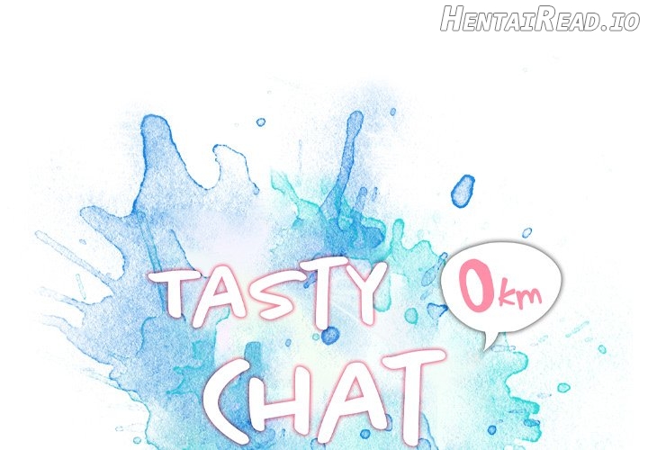 Tasty Chat: 0km Chapter 4 - page 1