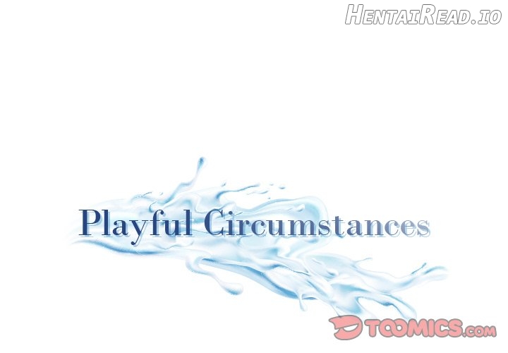 Playful Circumstances Chapter 14 - page 1