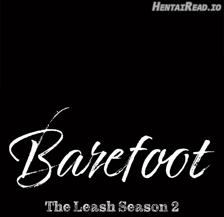 Barefoot: The Leash Season 2 Chapter 49 - page 8
