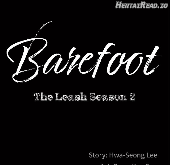 Barefoot: The Leash Season 2 Chapter 50 - page 7