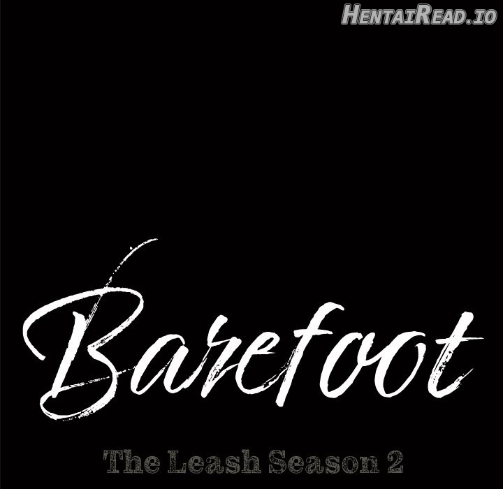 Barefoot: The Leash Season 2 Chapter 58 - page 7