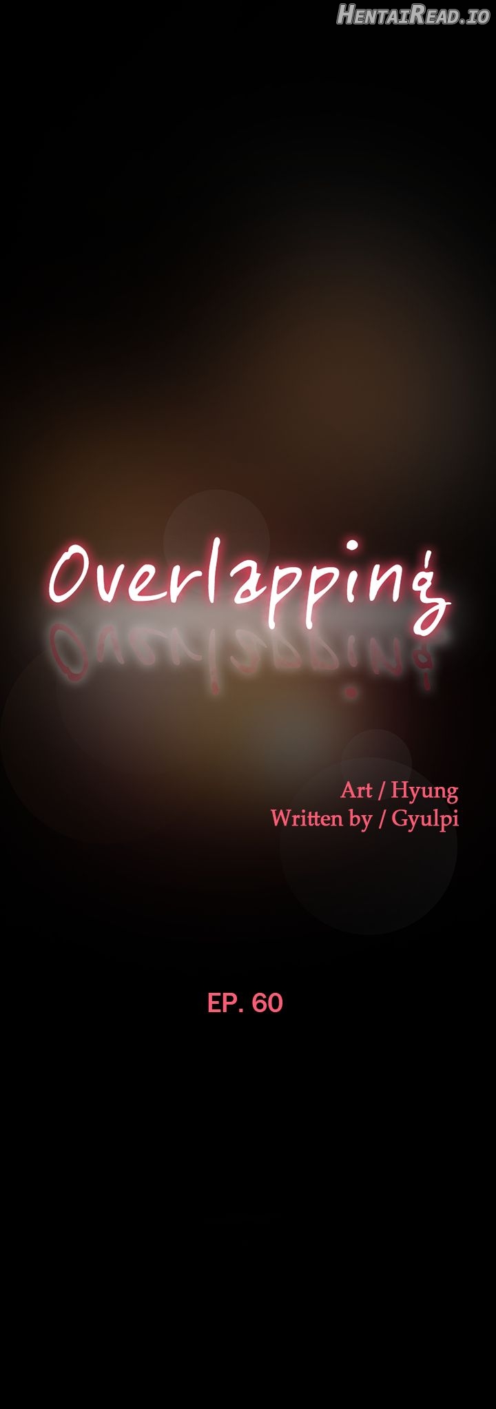 Overlapping - Manhwa Chapter 60 - page 1