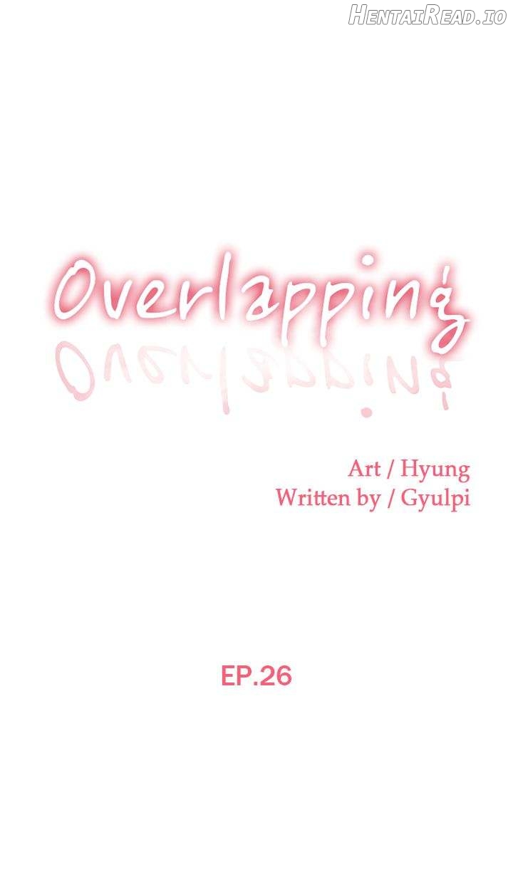 Overlapping - Manhwa Chapter 26 - page 1